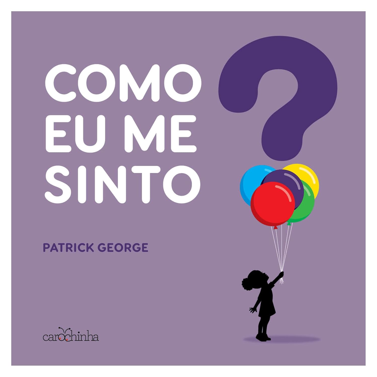 Foto de Como Eu Me Sinto?
