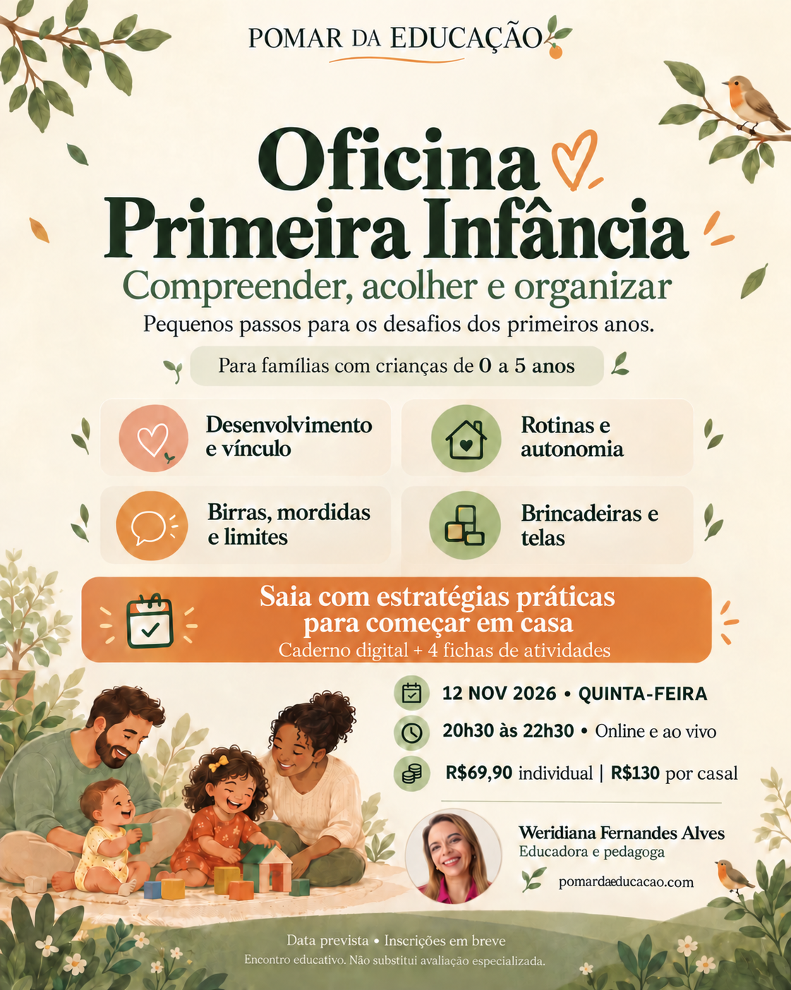 Arte da Oficina Primeira Infância: família brincando e retrato de Weridiana Alves. Data, horário e valores estão descritos no texto ao lado.
